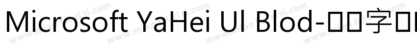 Microsoft YaHei Ul Blod字体转换